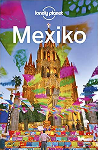 Anreise nach Mexiko Lonely Planet